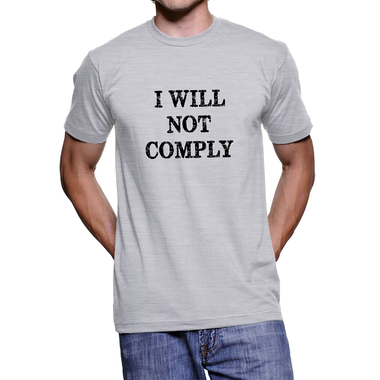 I Will Not Comply Tshirt Standard Fit Athletic Grey Mens Etsy