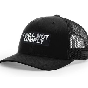 I Will Not Comply Hat Mesh Trucker Snapback Baseball Cap Black