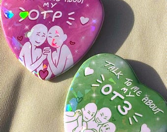 Talk to me about my OTP/OT3 - Holographic heart badges