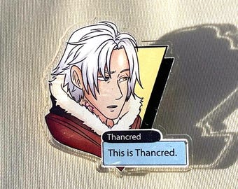 This is Thancred ~ 1.5 inch Acrylic Pin
