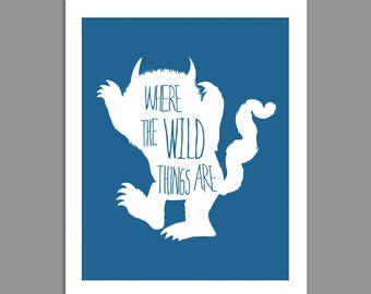 New Where the Wild Things Are Digital Download Where the Wild Things Are White Text Over Custom Color  Nursery Art print Print kids