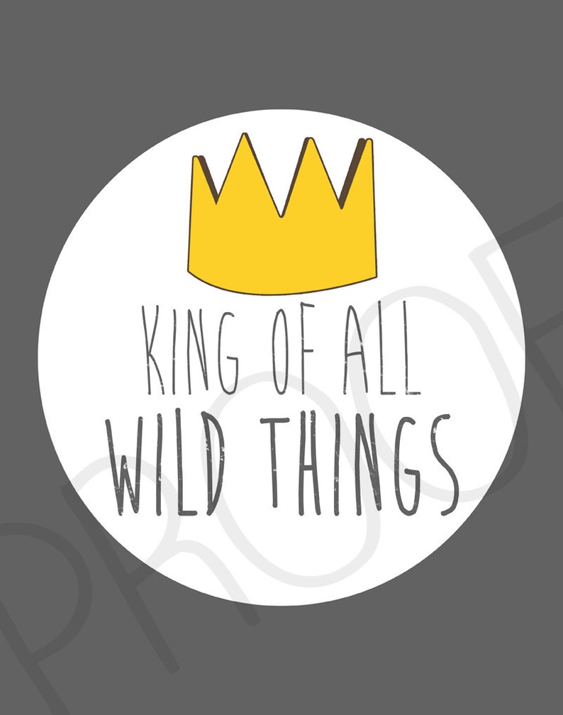 Digital Download Where the Wild Things Are Nursery Art, King of all wild things 8x10 or 11x14 image 1