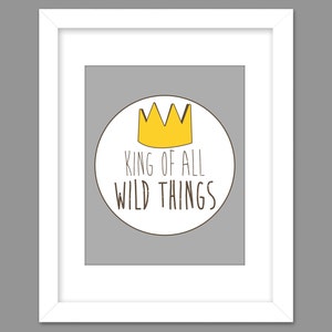 Digital Download Where the Wild Things Are Nursery Art, King of all wild things 8x10 or 11x14 image 2