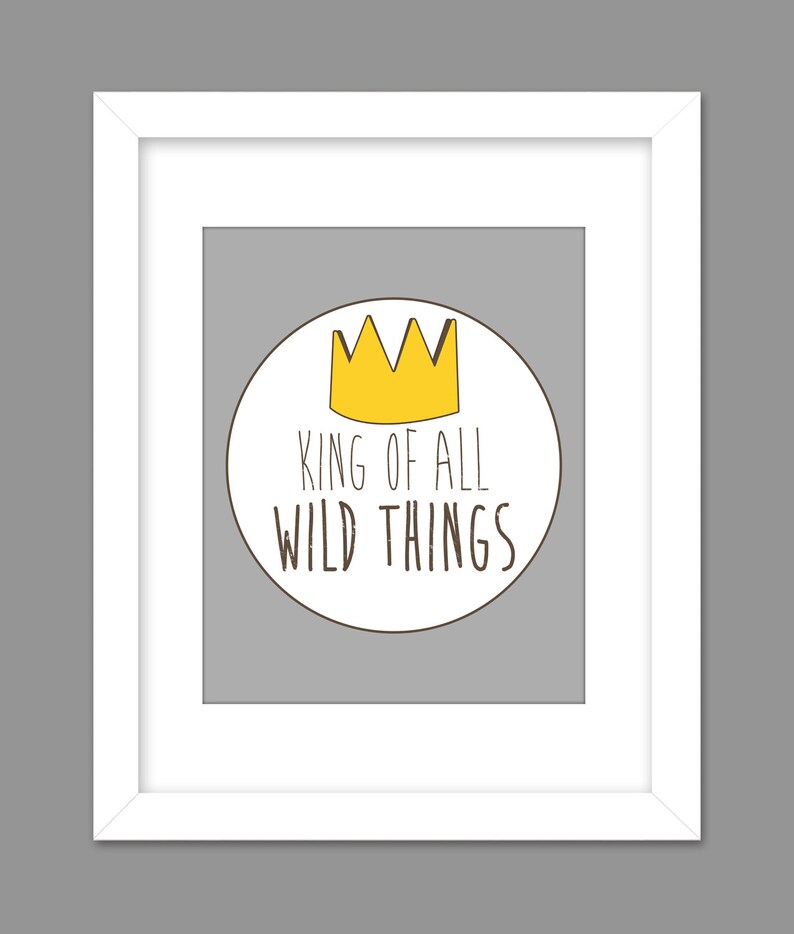 Digital Download Where the Wild Things Are Nursery Art, King of all wild things 8x10 or 11x14 image 2