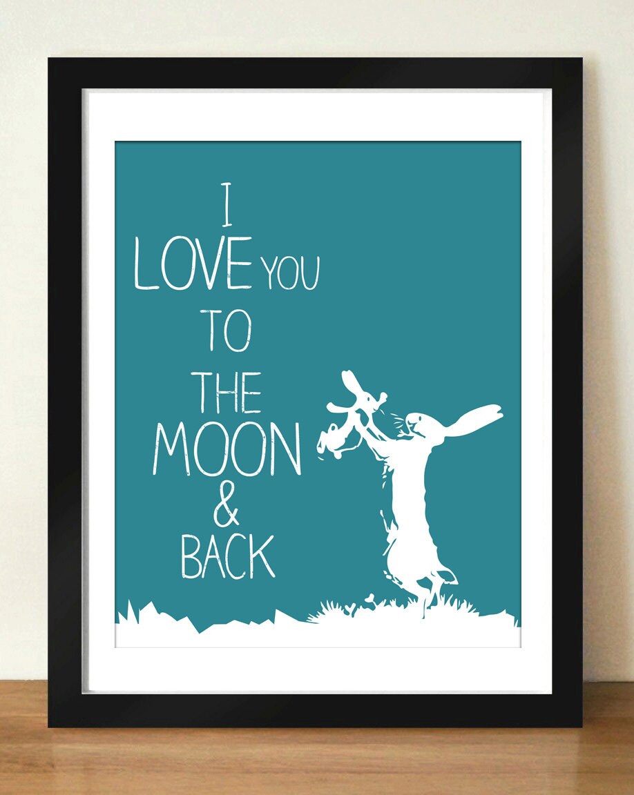 Digital Download I Love You to the Moon and Back Quote Art