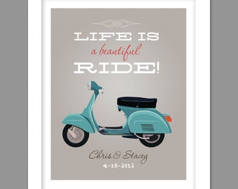 Vespa Tan Color Life is a Beautiful Ride Personalized Wedding Anniversary Gift scooter print, inspirational wall decor