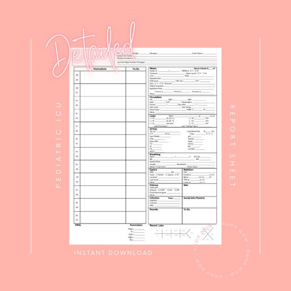Pediatric ICU *DETAILED* Report Sheet
