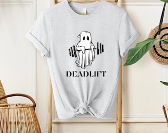 Halloween Gym Shirt - Grappig Gym Shirt - Grappig Ghost Shirt - Ghost Halloween Shirt - Leuke Gym Outfit - Halloween Gym Top - Deadlift Shirt
