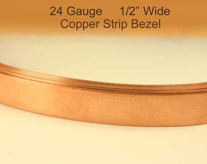 24ga Copper Bezel Strip 1/2 Wide Dead Soft 99.9 Etsy