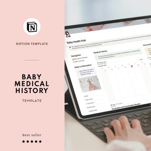 May include: A Notion template for tracking a baby's medical history. The template includes sections for navigation, baby's information, medical history, and vaccination and immunisation records. The template is displayed on a laptop screen with a person's hand typing on the keyboard.