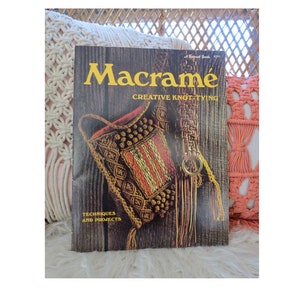 Macrame - Creative Knot Tying - Vintage Sunset Book - 1974 First Edition 9th Printing Paperback
