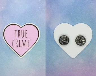 True Crime Pin Resin Button Badge