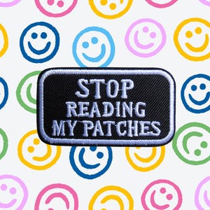 Stop Reading My Patches Patch - Retro 70s Patches - 1970s Vintage Hippie Style Iron On - Crafting Projects Denim Jacket Hats Backpacks