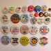 see more listings in the pinback buttons section
