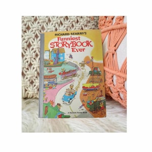 Richard Scarry&#39;s Funniest Storybook Ever - Vintage Hardcover Children&#39;s Book - 1972 Edition