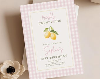 May include: A pink gingham-patterned invitation for a 21st birthday. The invitation features the text "freshly TWENTY ONE" and "Sophia's 21ST BIRTHDAY". It includes watercolor lemons and details for the event.