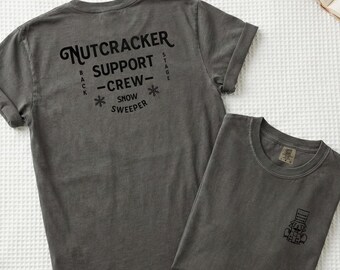 Nutcracker Support Crew Shirt Dance T-shirt For Dad, Ballet Support Gift Cast Appreciation Backstage Thank You Gift