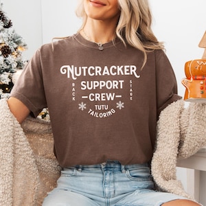 Nutcracker Support Crew T-Shirt: Ballet Stage Performance Tee