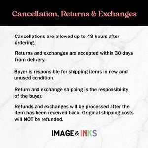 May include: A white informational graphic with a black header titled Cancellation, Returns & Exchanges in pink text. The body text outlines policies for order cancellations, returns, and exchanges, ending with the brand name IMAGE & INKS at the bottom.