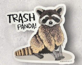 Trash Panda- by Decaffeinated Designs (4x4) Waterproof, Weatherproof and Durable vinyl sticker
