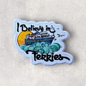 I believe in Ferries by Decaffeinated Designs - 4x4 Iron on Patch