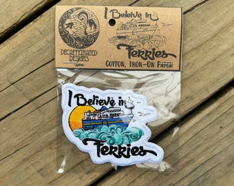 I believe in Ferries by Decaffeinated Designs - 4x4 Iron on Patch