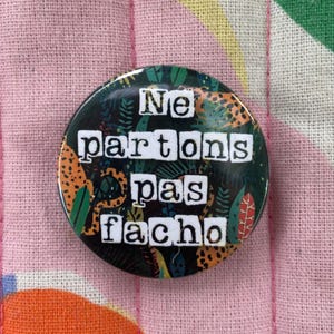 Badge : Ne partons pas facho
