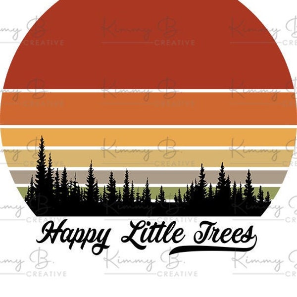 Happy Little Trees PNG JPG Bob Ross inspired shirt sublimation screenprint