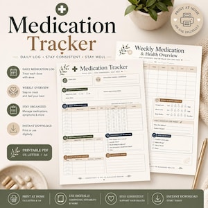 May include: A printable medication tracker with a daily log and weekly overview. The design features a clean layout with space for tracking doses, symptoms, and appointments. Includes the text "Medication Tracker" and "Print at Home".