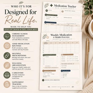 May include: A set of printable medication trackers and health overview sheets. The design includes sections for daily and weekly medication logs, health metrics, and notes. The text includes "Designed for Real Life" and "Stay on Track & Feel Your Best."
