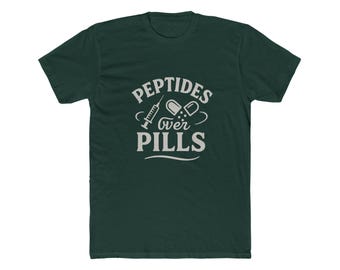 Peptides Over Pills Tee: Unisex Cotton Crew Neck Health Shirt
