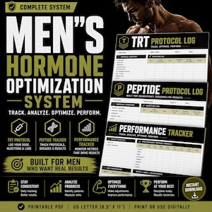 May include: A black and green printable PDF with the text "MEN'S HORMONE OPTIMIZATION SYSTEM". Includes TRT Protocol Log, Peptide Protocol Log, and Performance Tracker. Designed to track, analyze, optimize, and perform. Printable on US Letter (8.5" x 11") paper.