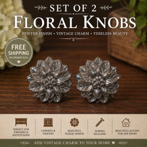 May include: Set of two floral knobs with a pewter finish. The knobs have a vintage charm and timeless beauty. The knobs are designed with a beautiful floral design and include screws. Perfect for dressers, nightstands, cabinets, and vanities.