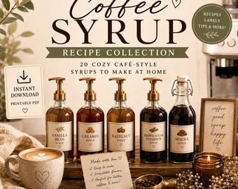 Coffee Syrup Recipes Printable PDF, Homemade Coffee Syrup Guide, Coffee Bar Recipes, Café Syrup Recipe Book, Instant Download