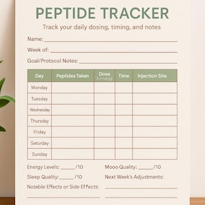 May include: A printable peptide tracker with a green and brown colour scheme. The tracker includes sections for name, week of, goal/protocol notes, day, peptides taken, dose, time, injection site, energy levels, sleep quality, mood quality, and next week's adjustments. The tracker also includes a section for notable effects or side effects.