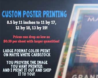 Cheap custom one-off prints, 13" x 19", 12"x18", 11"x17", 10"x15", 9"x12" and 8.5"x11" cardstock