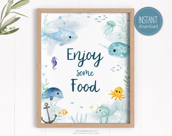 Enjoy some Food Sign, Printable Sign, Under the Sea Party birthday Decoration, 8x10 sign PRINTABLE C10
