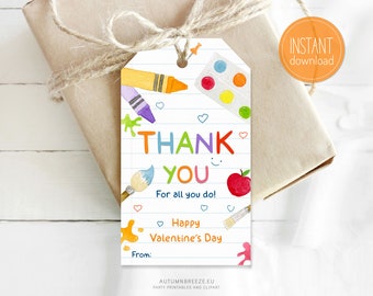 Teacher appreciation gift tag, Kids Valentines Printable Tags, Thank you tags, Teacher Valentine tags, Instant Download