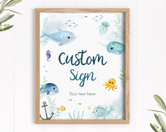 Custom Sign Template for Baby Shower or Birthday Party, Under the Sea, Editable Sign, Under The Sea, Printable Sign, TEMPLATE - C10