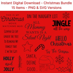 Christmas SVG PNG 15 piece bundle, Instant Download, Funny Christmas svg, Cute holiday svg, Candy cane svg, Tree, Snowflake, Holly cut files