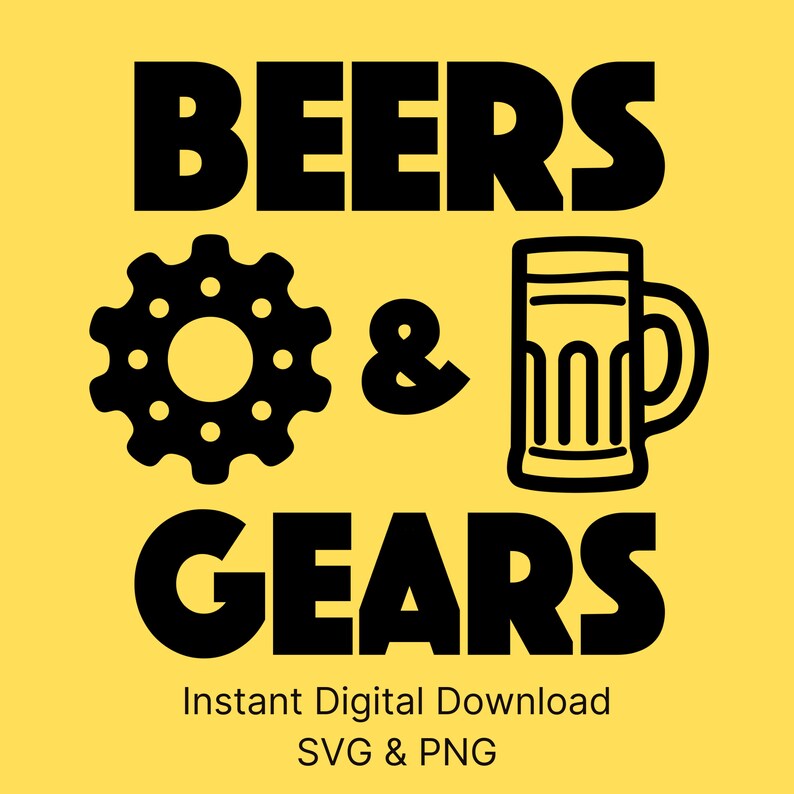 Beers & Gears SVG, Beer Svg, Gear Svg, for Cricut, Cut File, PNG, Craft