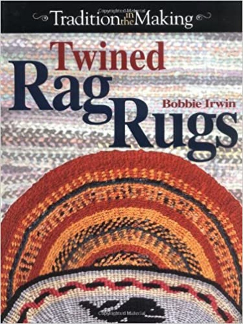 Twined Rag Rugs book by Bobbie Irwin Etsy