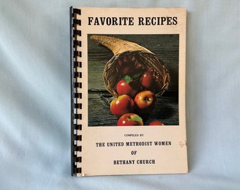 Favorite Recipes United Methodist Women 1974 Bethany Church