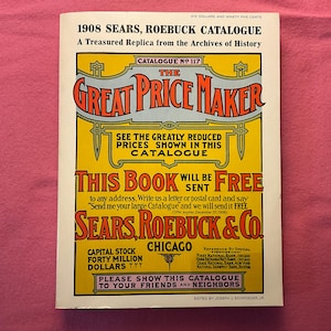 1908 Sears Roebuck Catalog Replica 1971
