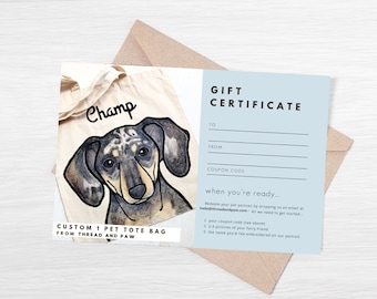 ONE (1) Pet Custom Pet Tote Bag. Gift Certificate. Digital File.