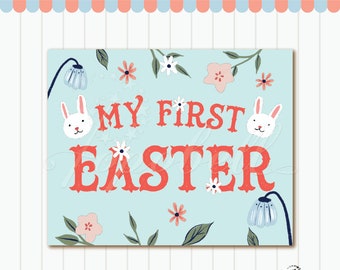 My First Easter Sign | Baby First Easter Printable | Kids Easter Printable Sign | Easter Party Sign | Easter Decor | Baby Signage Photo Prop