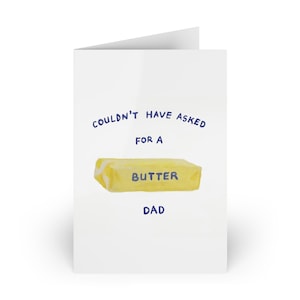 Non avrei potuto chiedere un papà di burro / Biglietto di auguri per la festa del papà / Biglietti di auguri per la festa del papà con tutto il cuore / Biglietto per papà / Biglietto per papà