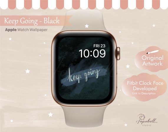 Minimalist Keep Going Watch Wallpaper. Motivational Apple Watch Fitbit