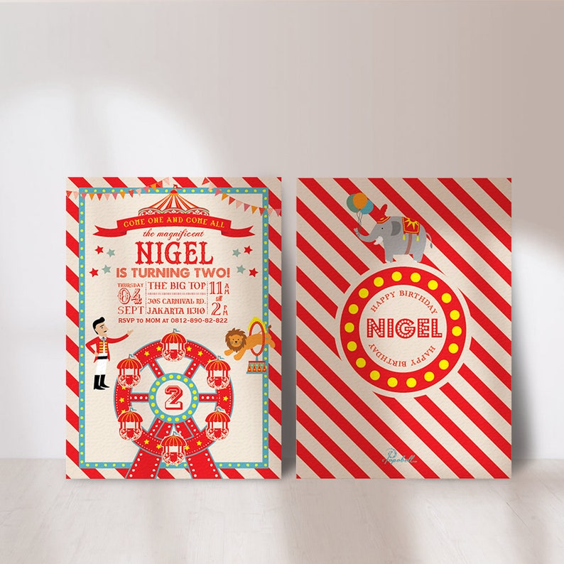 May include: A red and white striped circus-themed birthday invitation for a boy named Nigel turning two. The invitation features a cartoon image of a Ferris wheel with a lion, a ringmaster, and a clown. The text on the invitation reads "Come one and come all the magnificent Nigel is turning two! Thursday, 04 Sept Jakarta 11310 2:00 PM. The Big Top 11:00 AM. RSVP to Mom at 0812-890-82-822."