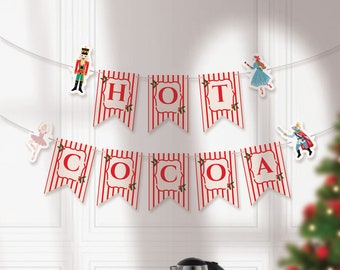 Editable The Nutcracker Banner Printable | Hot Cocoa Bar Sign | Christmas Bunting | Custom Holiday Pennant Banner | Christmas Flags | Canva